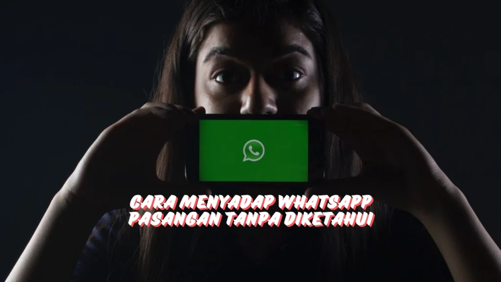 Cara-Menyadap-WhatsApp