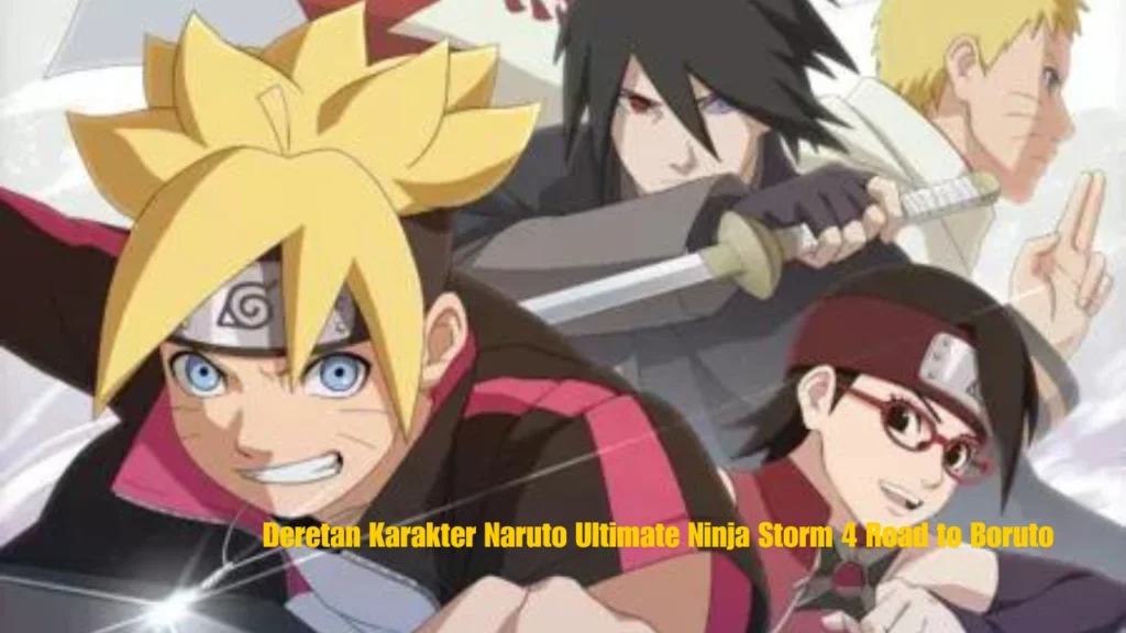 Karakter-Naruto-Ultimate-Ninja-Storm-4-Road-to-Boruto