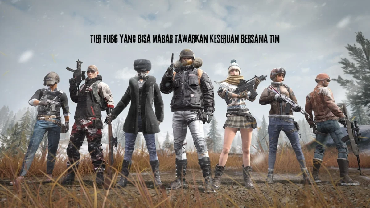 Tier PUBG yang Bisa Mabar Tawarkan Keseruan Bersama Tim